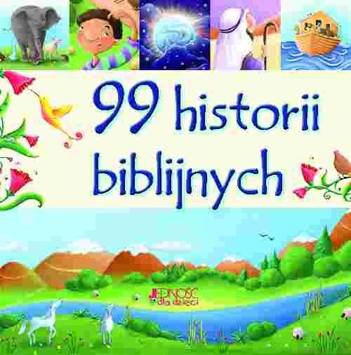 99 historii biblijnych KSIĄŻKA TWARDA OKŁADKA